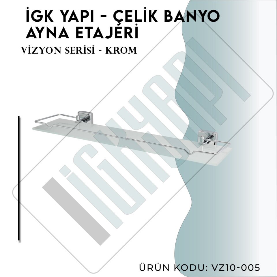 İGK YAPI - Çelik Banyo Vizyon Ayna Etajeri (VZ10-005)