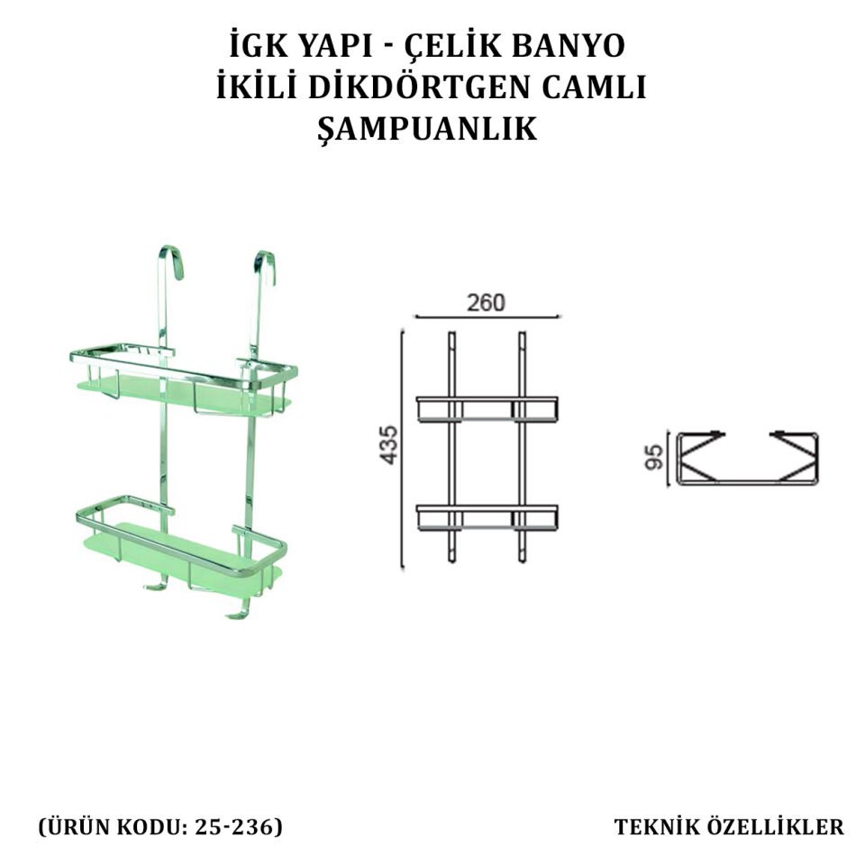 İGK YAPI - Çelik Banyo İkili Camlı Dikdörtgen Şampuanlık (25-236)