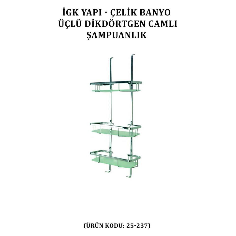 İGK YAPI - Çelik Banyo Üçlü Camlı Dikdörtgen Şampuanlık (25-237)