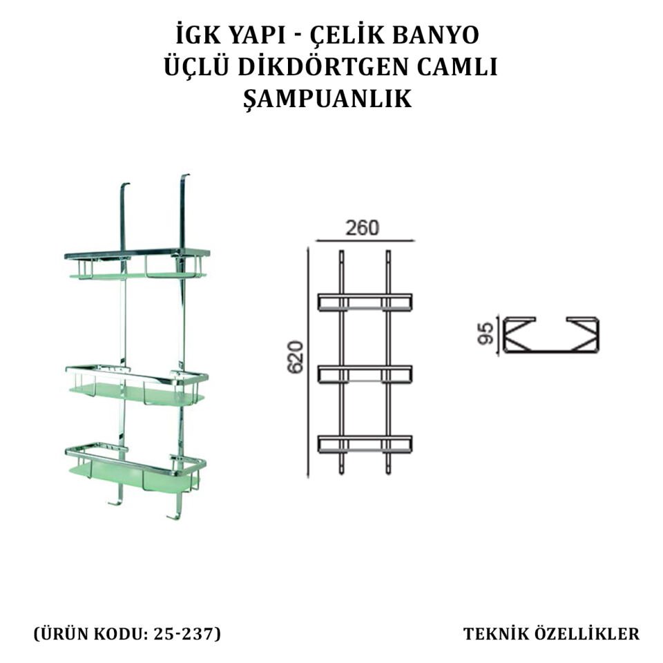 İGK YAPI - Çelik Banyo Üçlü Camlı Dikdörtgen Şampuanlık (25-237)