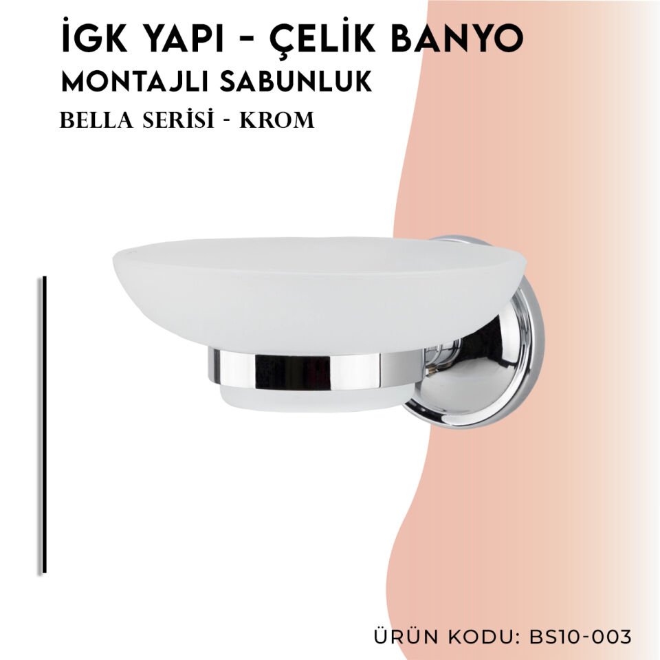 İGK YAPI - Çelik Banyo Bella Sabunluk (BS10-003)