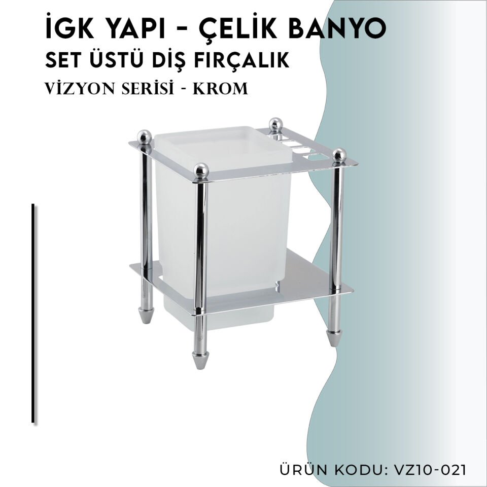 İGK YAPI - Çelik Banyo Vizyon Set Üstü Diş Fırçalık (VZ10-021)