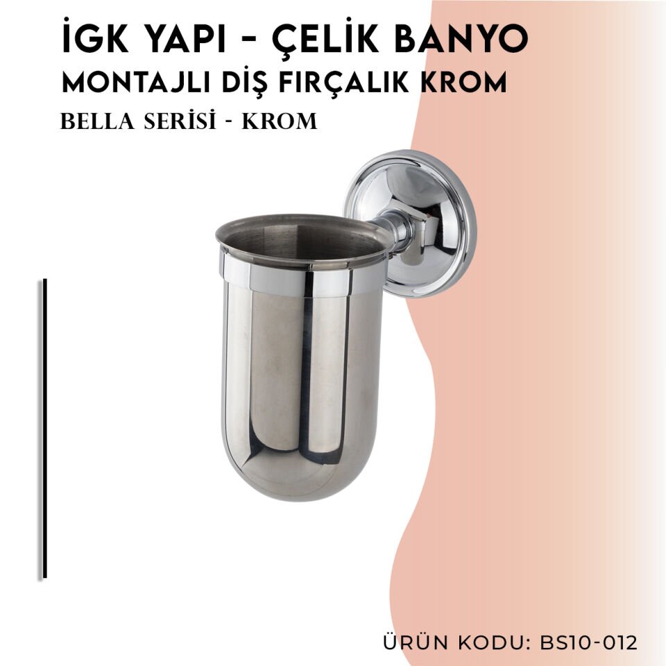 İGK YAPI - Çelik Banyo Bella Montajlı Diş Fırçalık Krom (BS10-012)