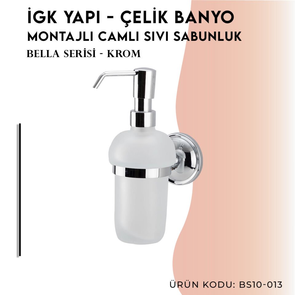 İGK YAPI - Çelik Banyo Bella Montajlı Sıvı Sabunluk Camlı (BS10-013)