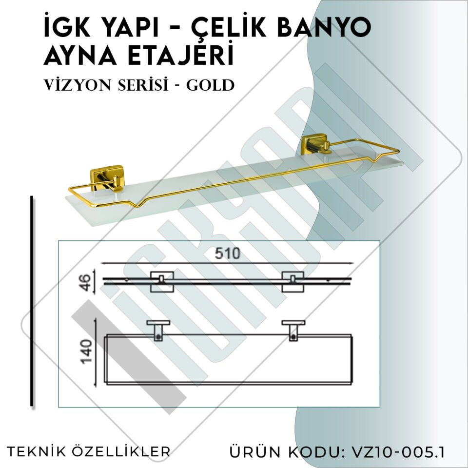 İGK YAPI - Çelik Banyo Vizyon Gold Ayna Etajeri (VZ10-005.1)