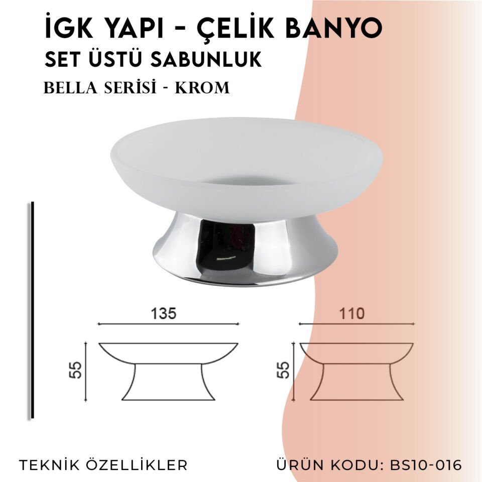 İGK YAPI - Çelik Banyo Bella Set Üstü Sabunluk (BS10-016)