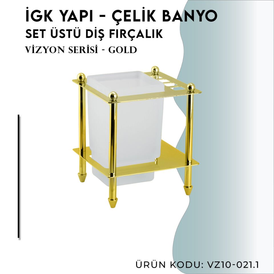 İGK YAPI - Çelik Banyo Vizyon Gold Set Üstü Diş Fırçalık (VZ10-021.1)