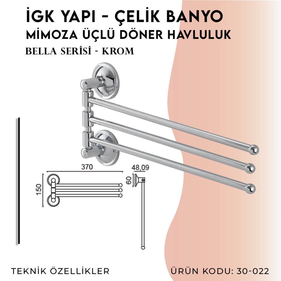 İGK YAPI - Çelik Banyo Bella Mimoza Üçlü Döner Havluluk  (30-022)