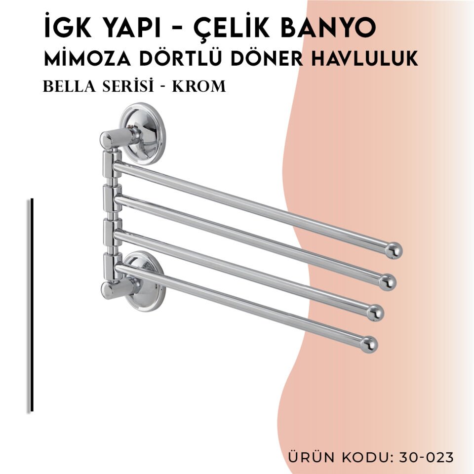 İGK YAPI - Çelik Banyo Bella Mimoza Dörtlü Döner Havluluk  (30-023)