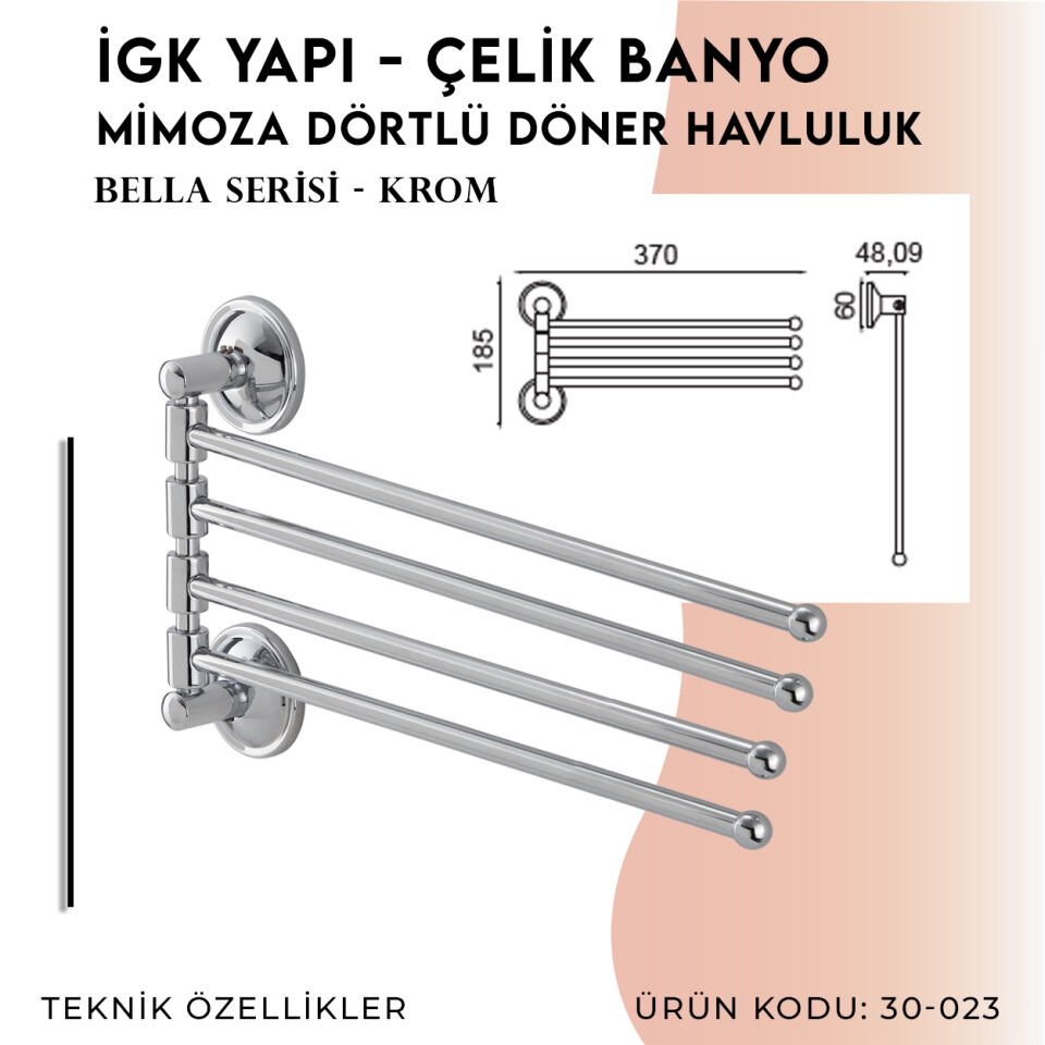 İGK YAPI - Çelik Banyo Bella Mimoza Dörtlü Döner Havluluk  (30-023)