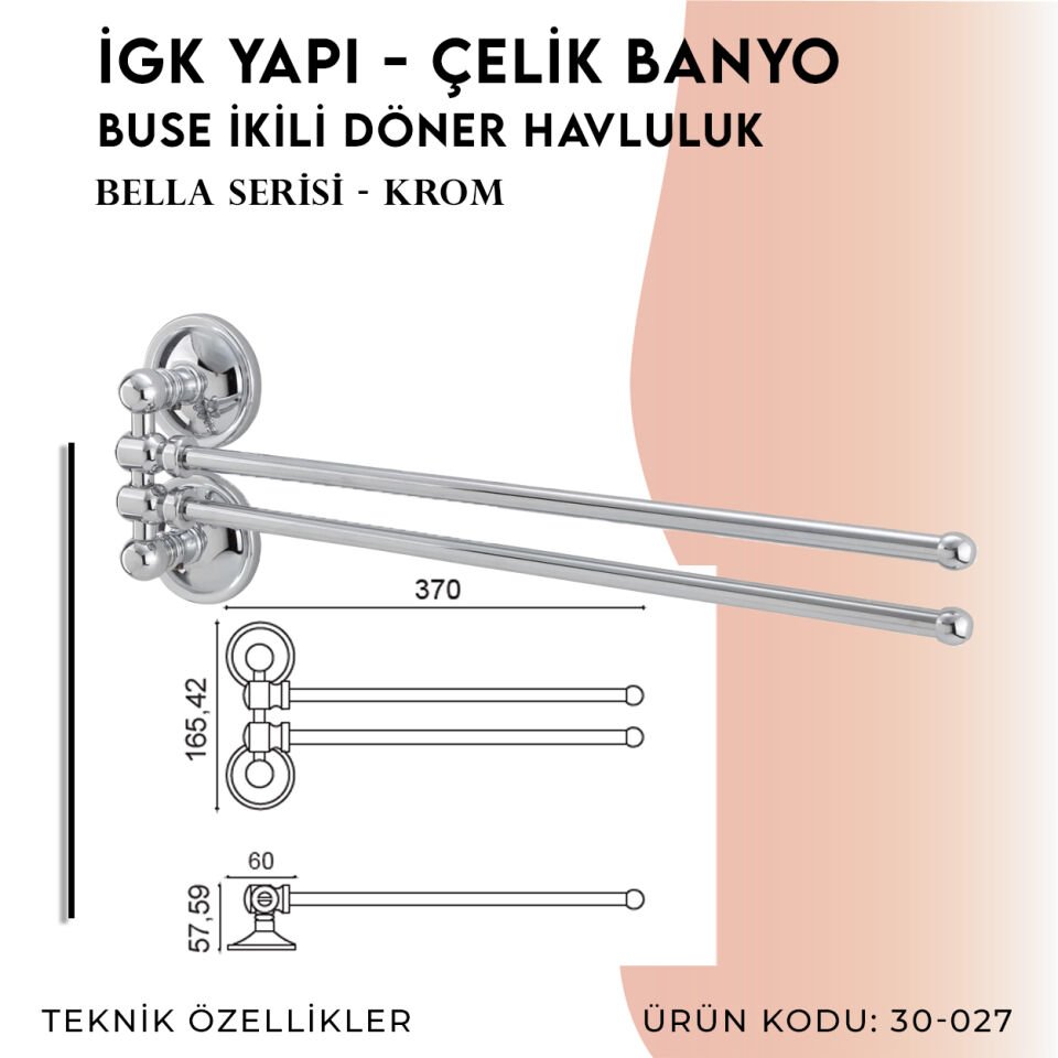 İGK YAPI - Çelik Banyo Bella Buse İkili Döner Havluluk  (30-027)