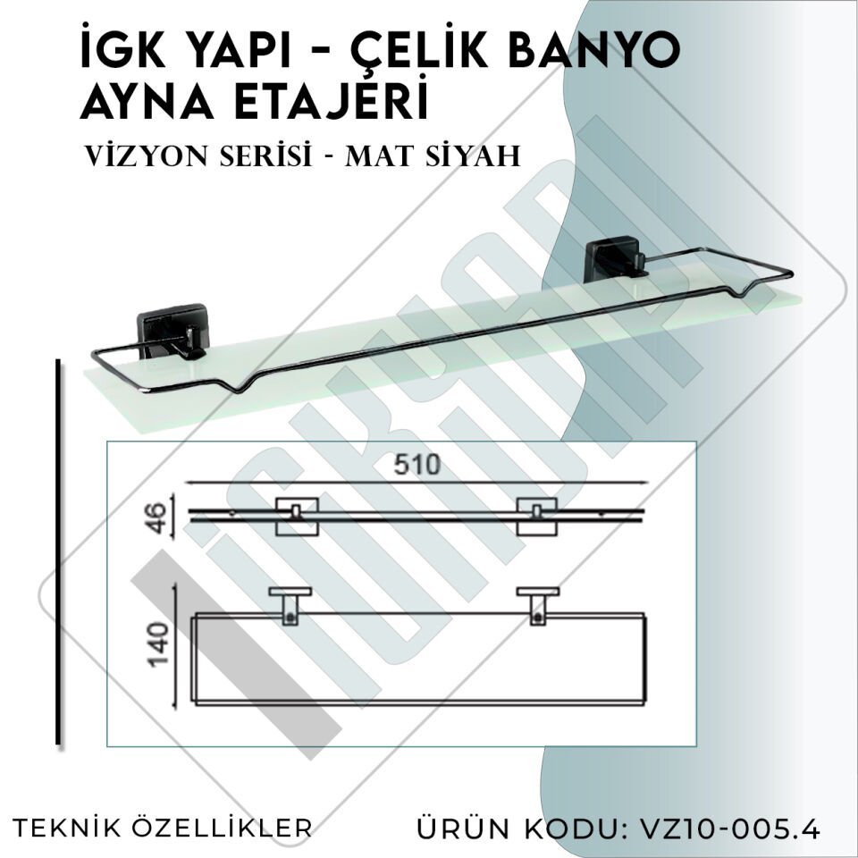 İGK YAPI - Çelik Banyo Vizyon Mat Siyah Ayna Etajeri (VZ10-005.4)