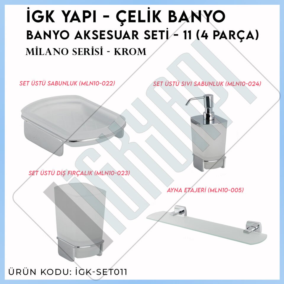 İGK YAPI - Çelik Banyo Milano Banyo Aksesuar Seti -11(4 Parça)
