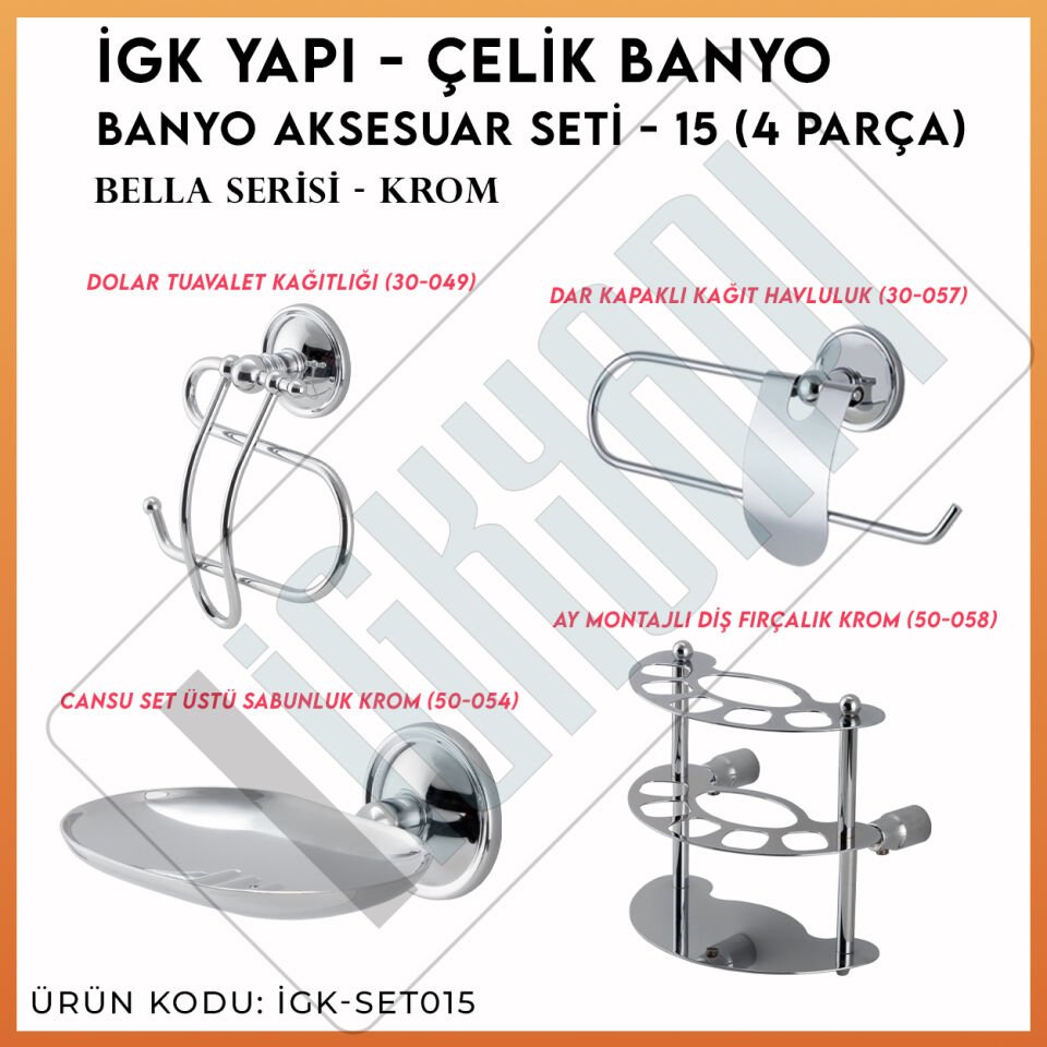 İGK YAPI - Çelik Banyo Bella Banyo Aksesuar Seti -15(4 Parça)