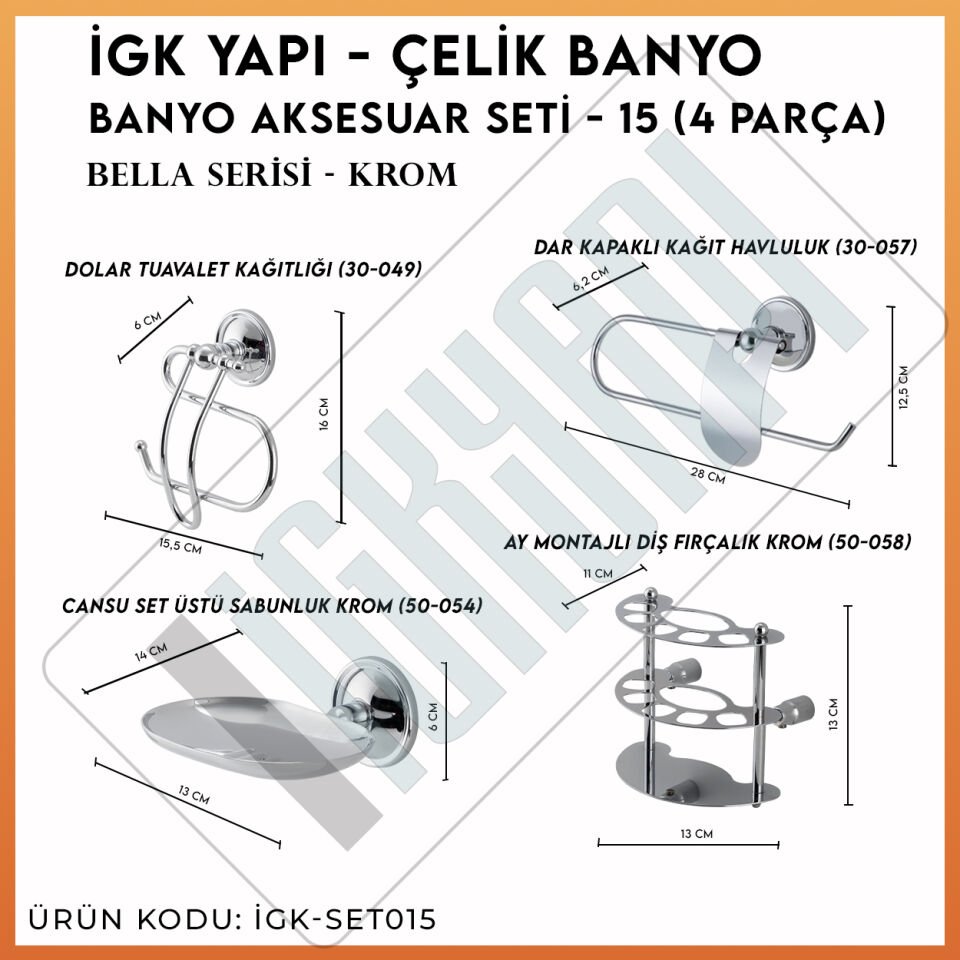 İGK YAPI - Çelik Banyo Bella Banyo Aksesuar Seti -15(4 Parça)