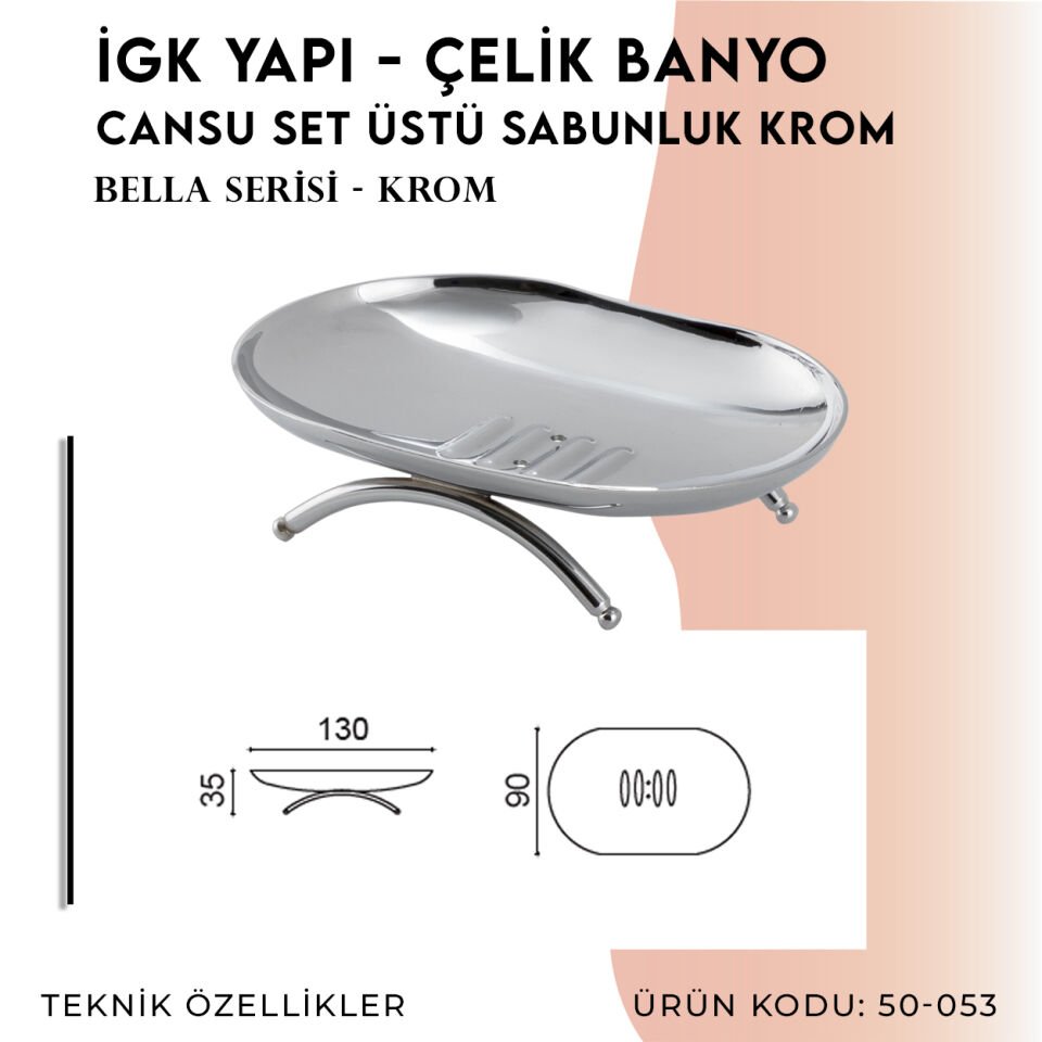 İGK YAPI - Çelik Banyo Bella Cansu Set Üstü Sabunluk Krom(50-053)