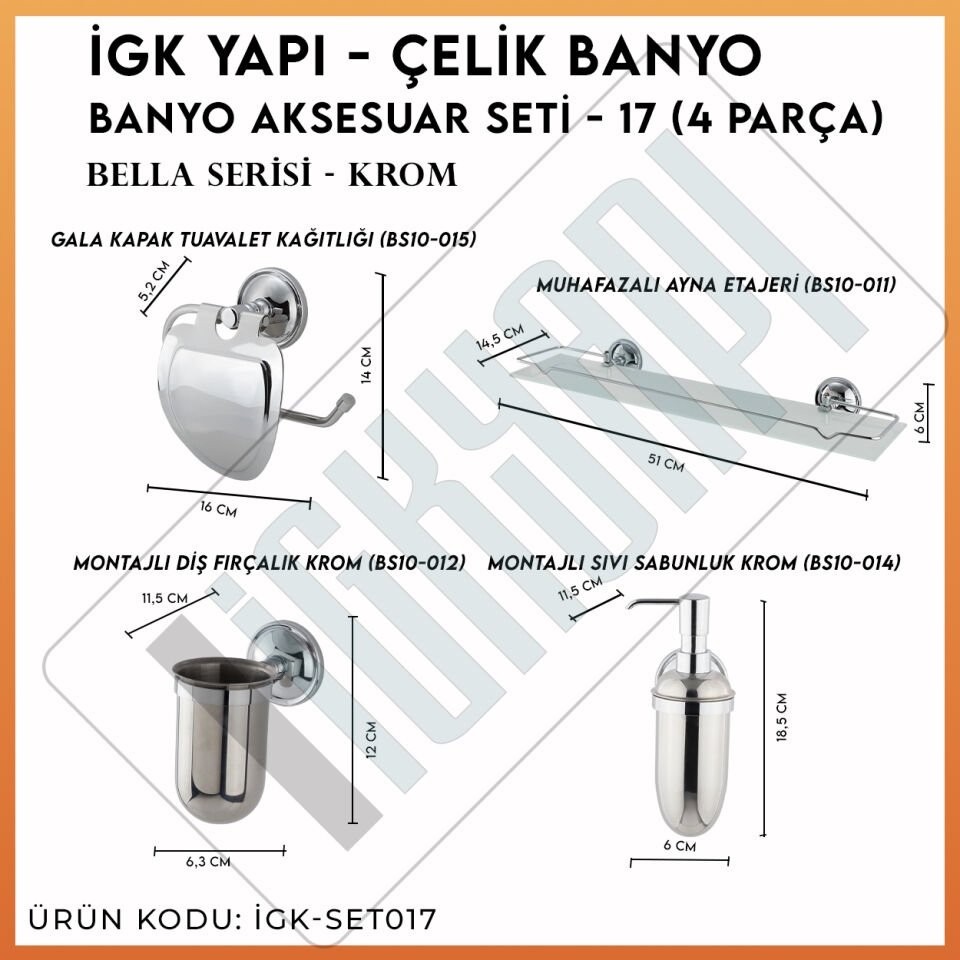 İGK YAPI - Çelik Banyo Bella Banyo Aksesuar Seti -17(4 Parça)