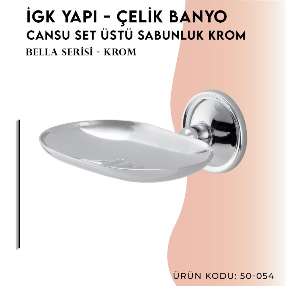 İGK YAPI - Çelik Banyo Bella Cansu Montajlı Sabunluk Krom(50-054)