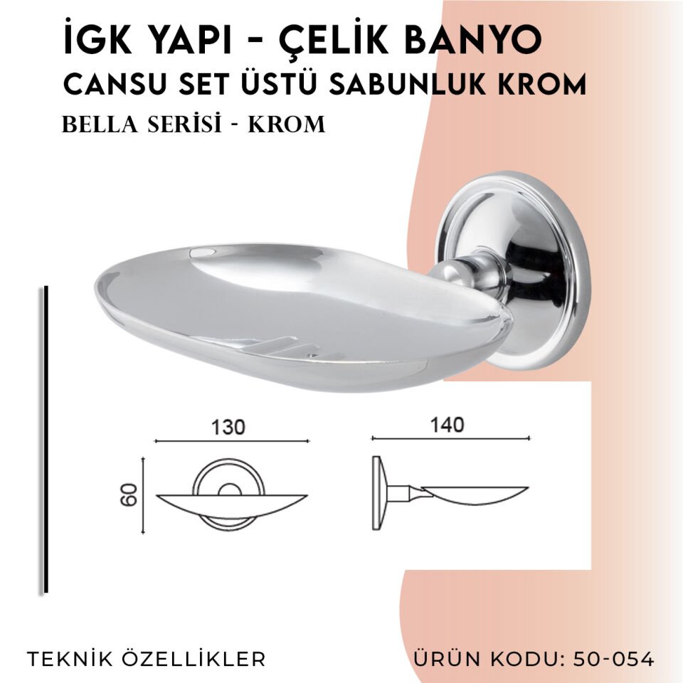 İGK YAPI - Çelik Banyo Bella Cansu Montajlı Sabunluk Krom(50-054)