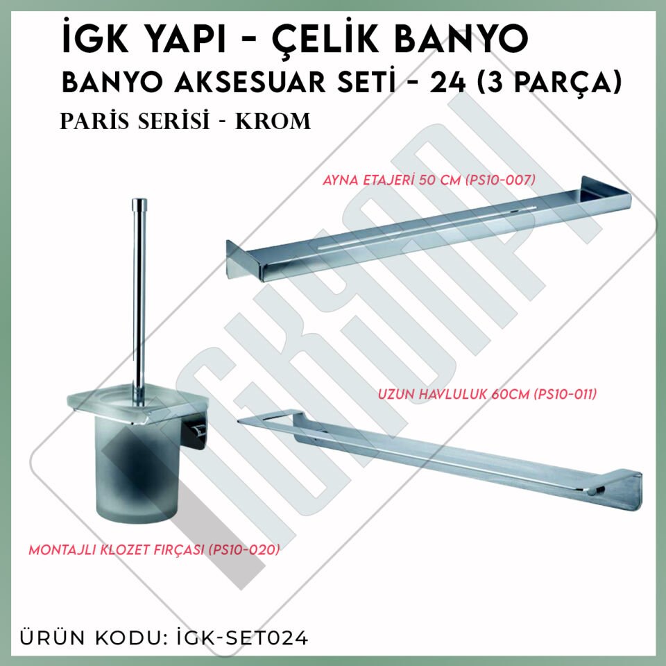 İGK YAPI - Çelik Banyo Paris Banyo Aksesuar Seti -24(3 Parça)