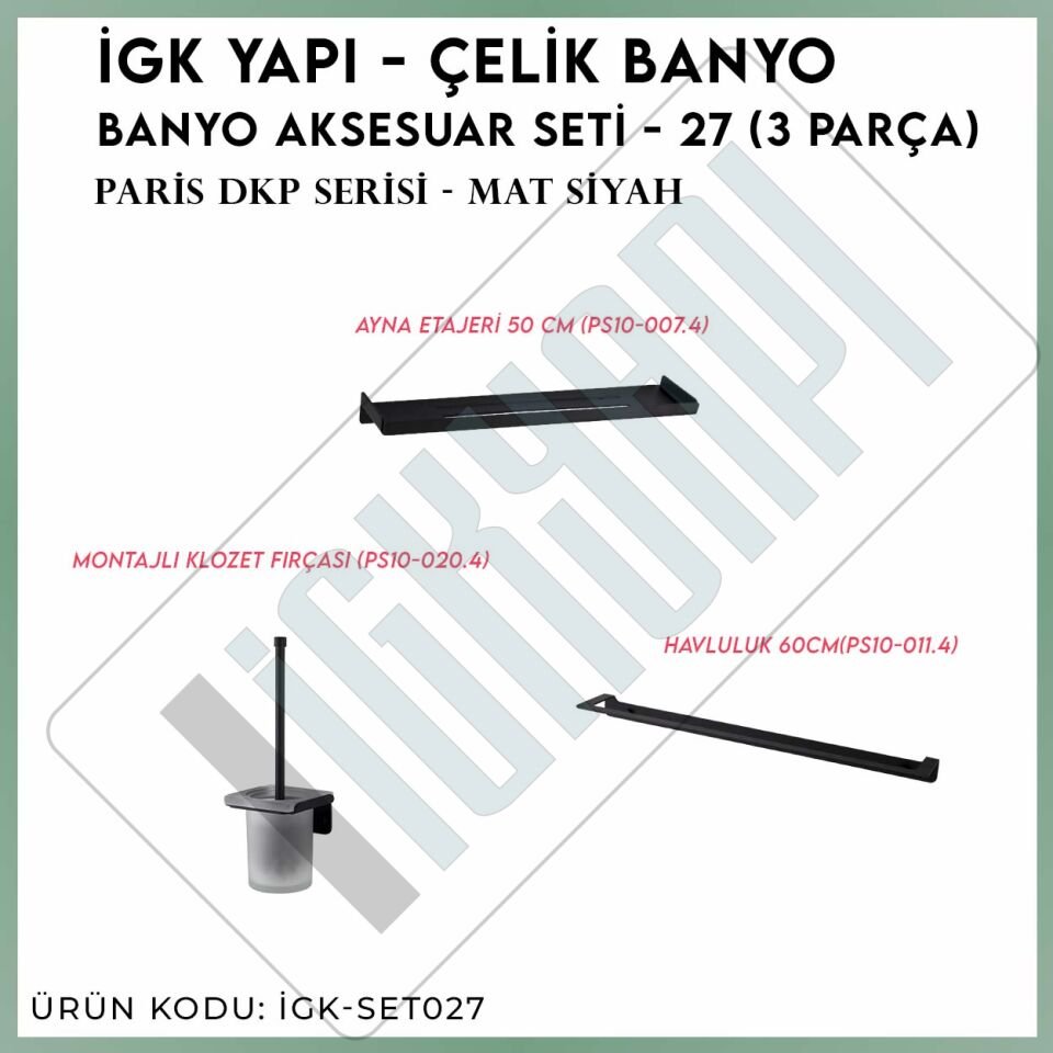 İGK YAPI - Çelik Banyo Paris Banyo Aksesuar Seti -27(3 Parça)