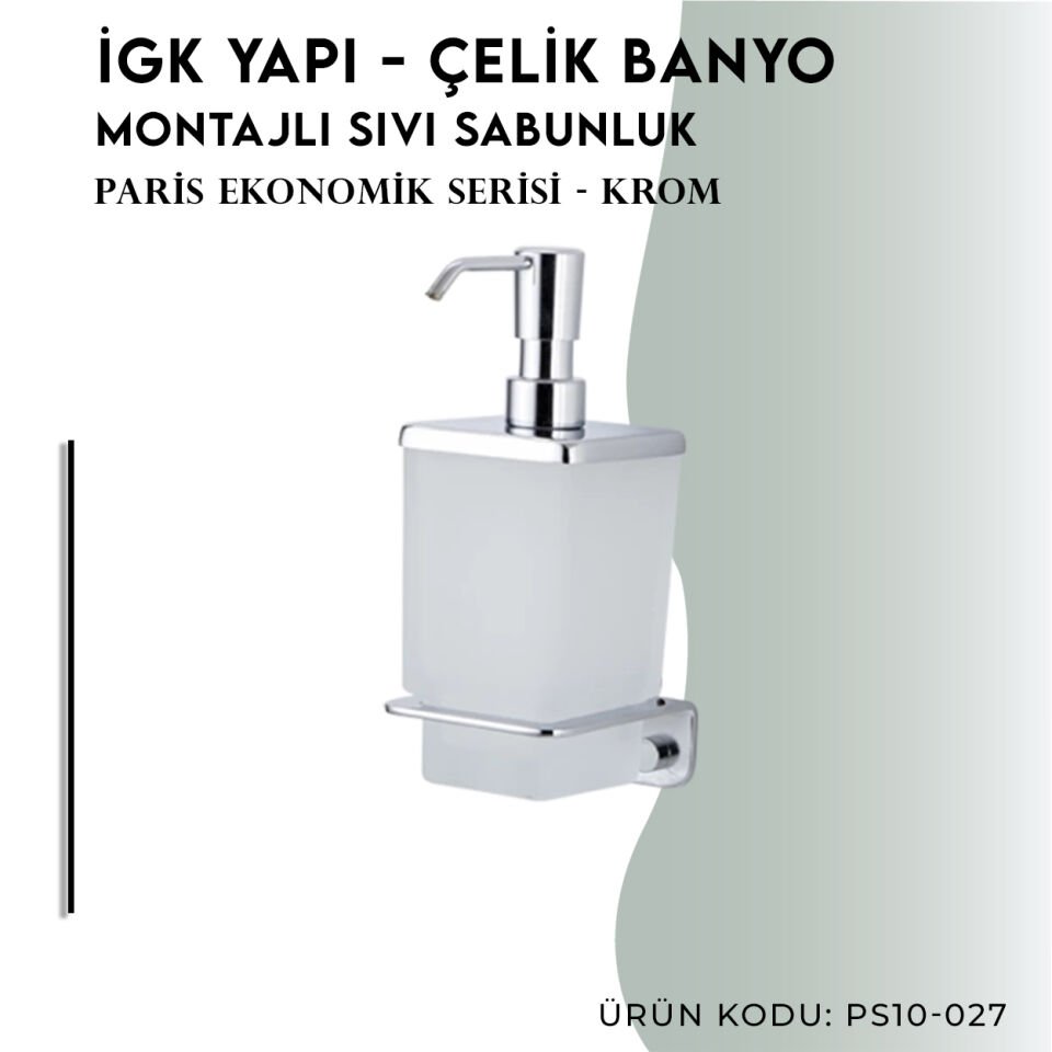 İGK YAPI - Çelik Banyo Paris Montajlı Sıvı Sabunluk (PS10-027)