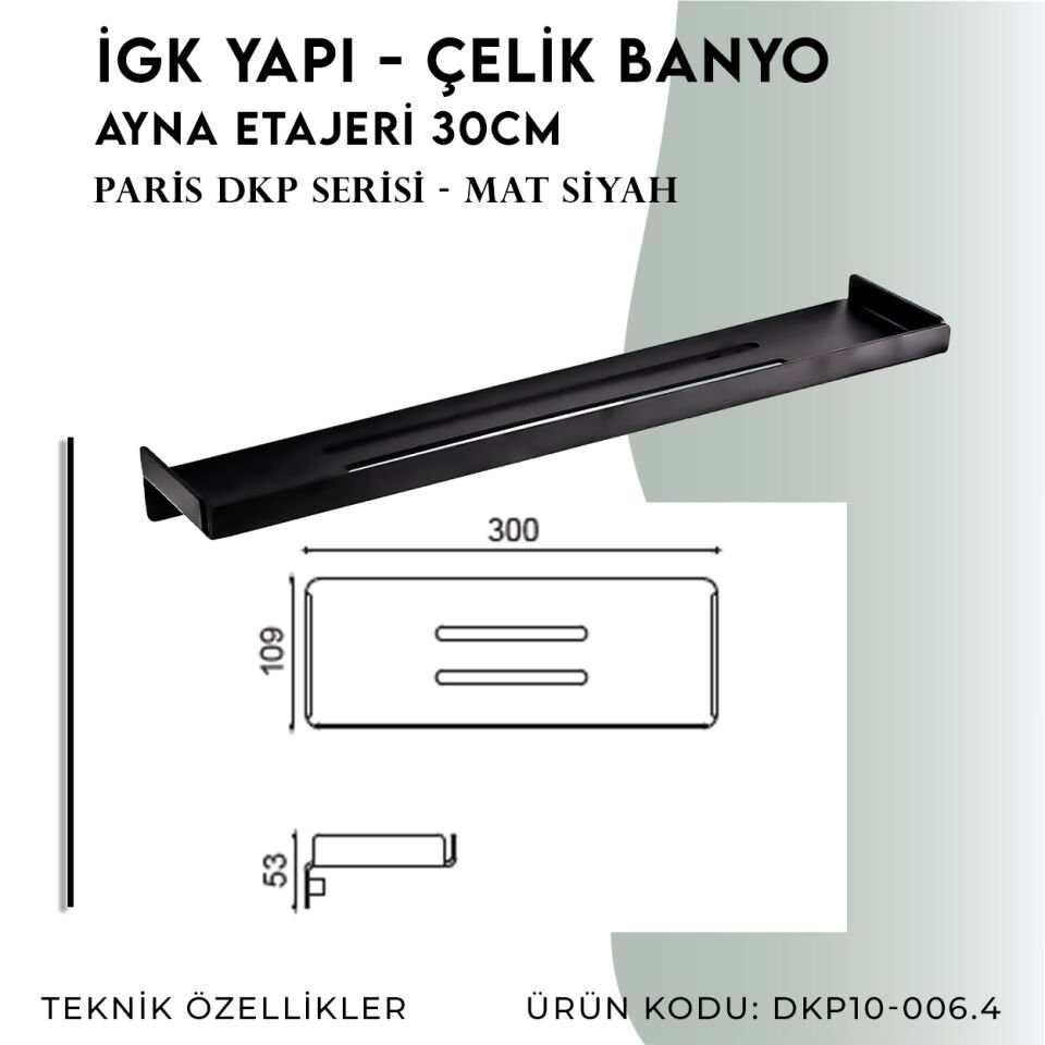 İGK YAPI - Çelik Banyo Paris Etajer 30cm (DKP10-006.4)