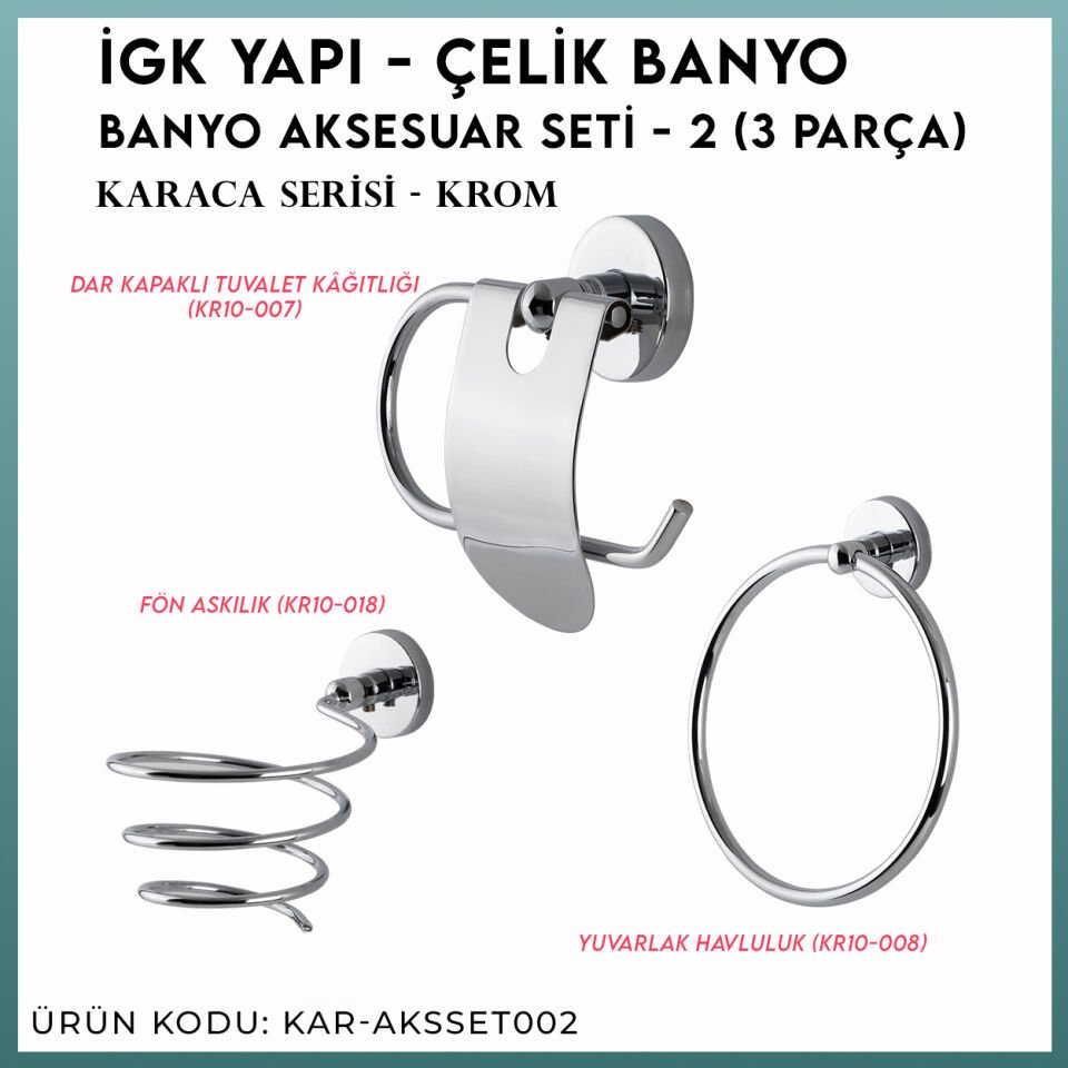 İGK YAPI - Çelik Banyo Karaca Banyo Aksesuar Seti - 2 (3 Parça)