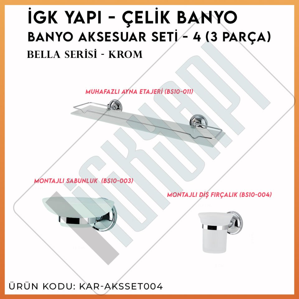 İGK YAPI - Çelik Banyo Bella Banyo Aksesuar Seti - 4 (3 Parça)