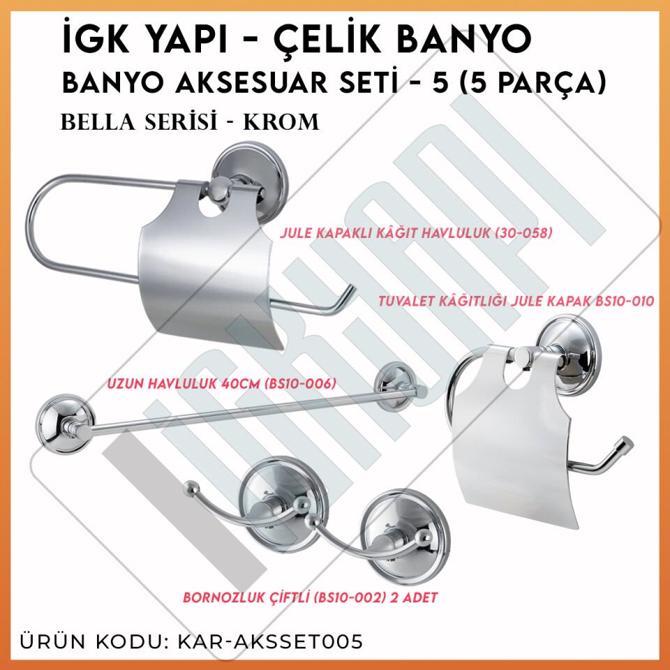 İGK YAPI - Çelik Banyo Bella Banyo Aksesuar Seti - 5 (5 Parça)