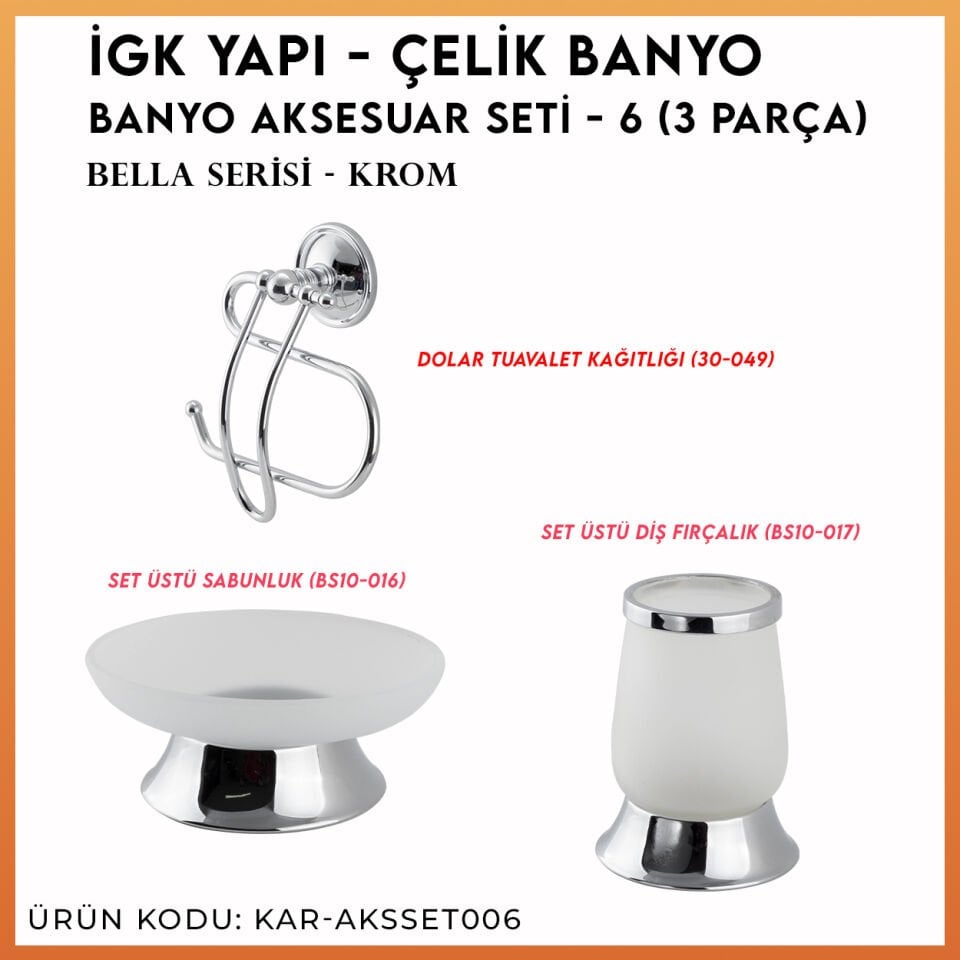 İGK YAPI - Çelik Banyo Bella Banyo Aksesuar Seti - 6 (3 Parça)