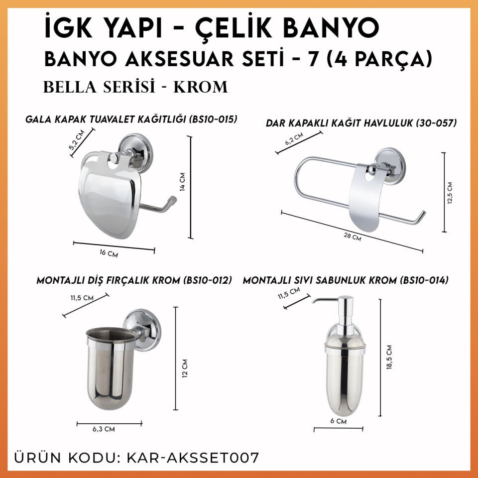 İGK YAPI - Çelik Banyo Bella Banyo Aksesuar Seti - 7 (4 Parça)