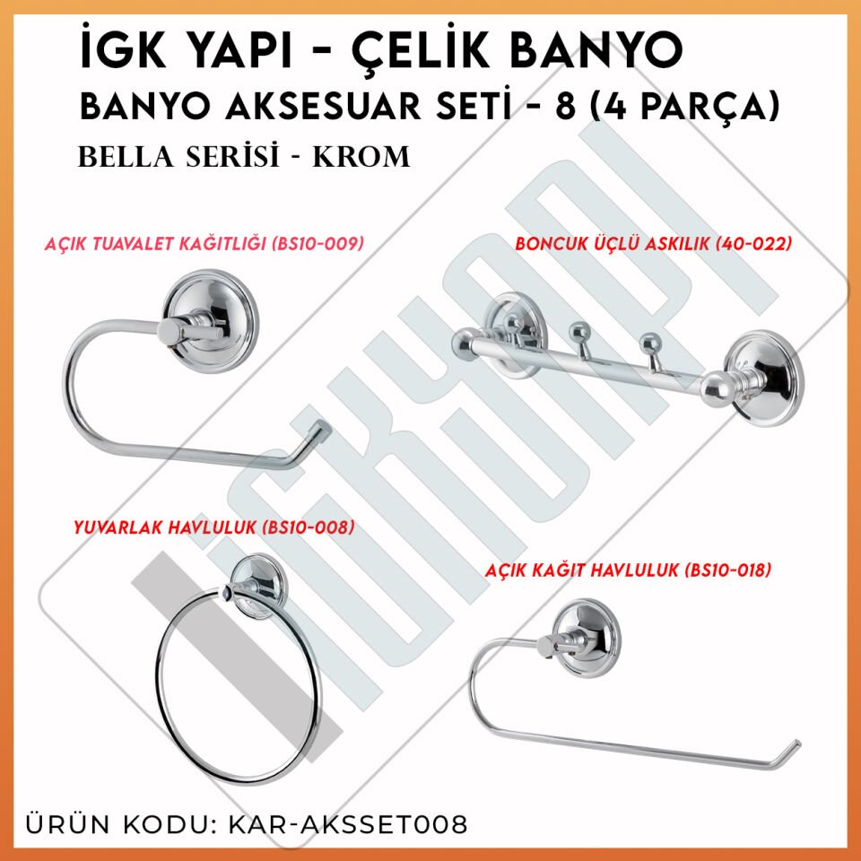 İGK YAPI - Çelik Banyo Bella Banyo Aksesuar Seti - 8 (4 Parça)