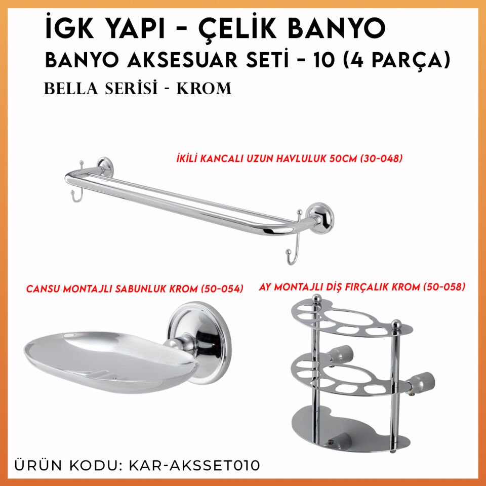 İGK YAPI - Çelik Banyo Bella Banyo Aksesuar Seti - 10 (3 Parça)