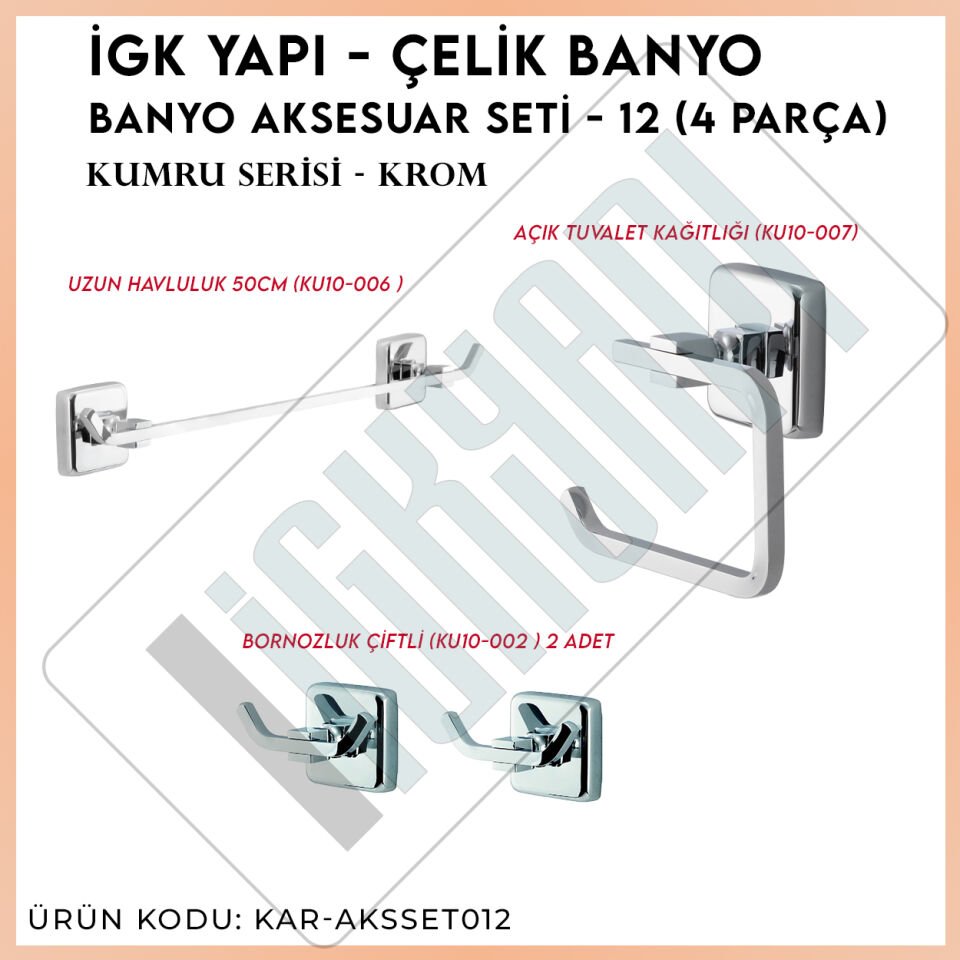 İGK YAPI - Çelik Banyo Kumru Banyo Aksesuar Seti - 12 (4 Parça)