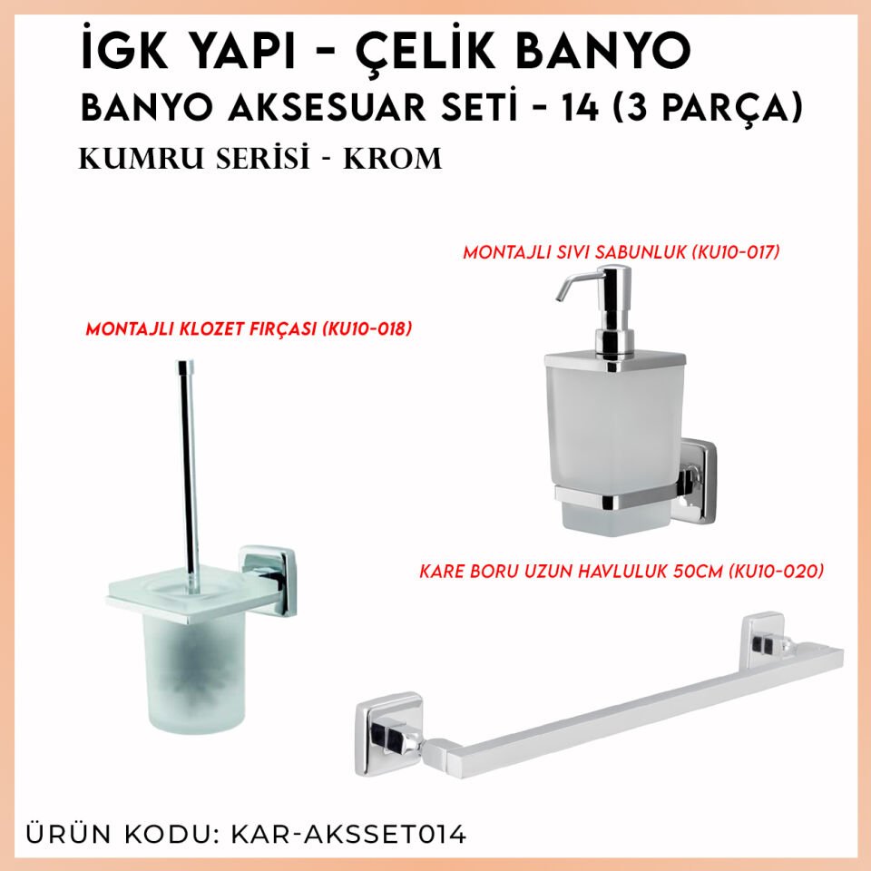 İGK YAPI - Çelik Banyo Kumru Banyo Aksesuar Seti - 14 (3 Parça)