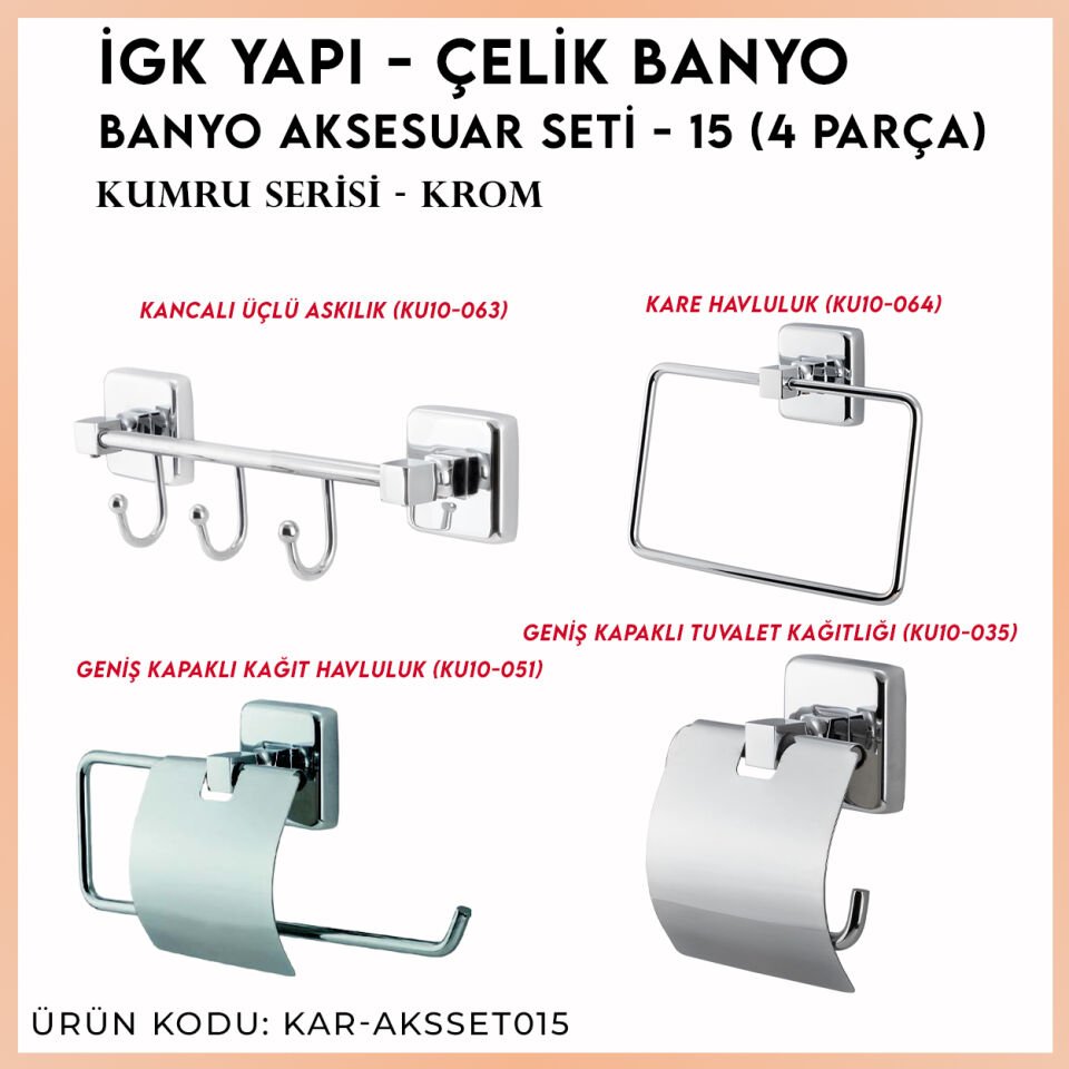 İGK YAPI - Çelik Banyo Kumru Banyo Aksesuar Seti - 15 (4 Parça)