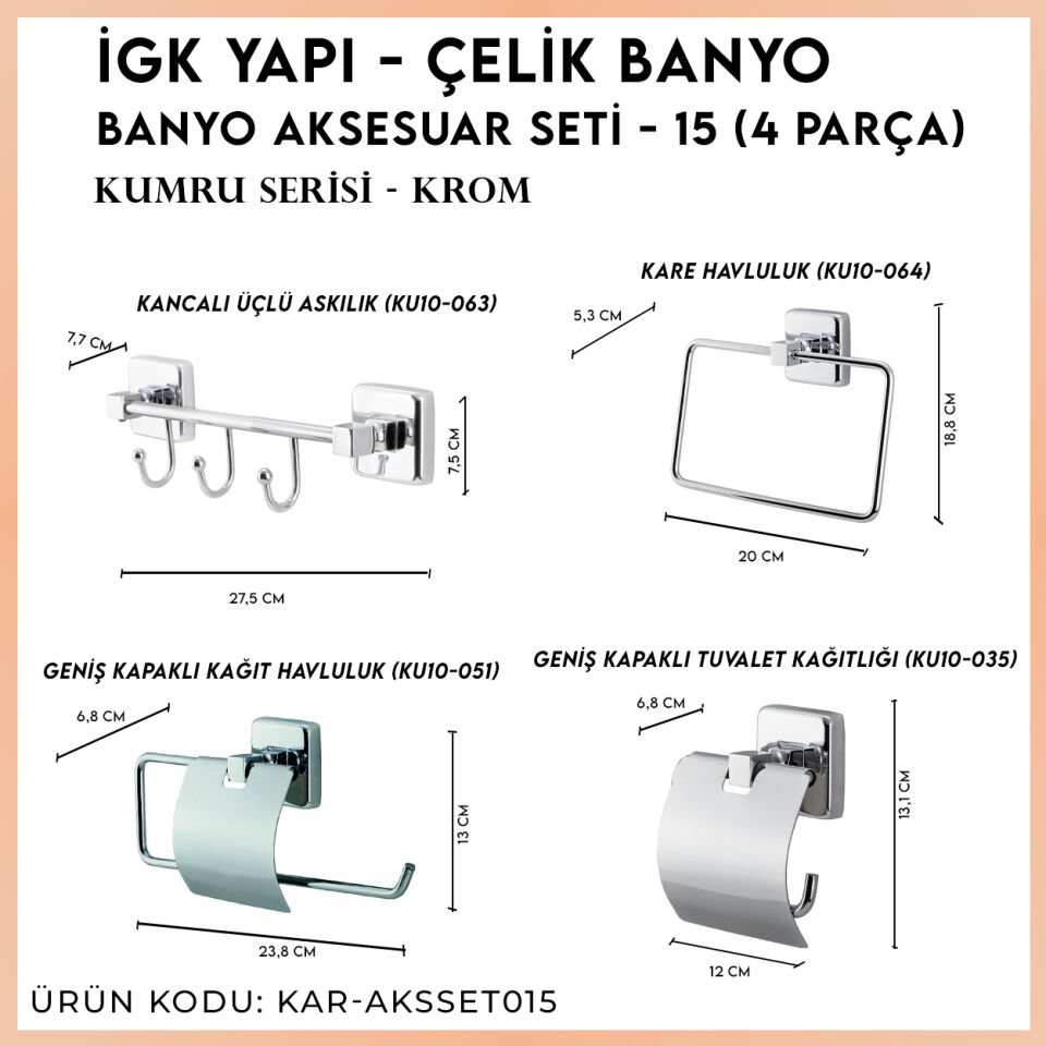 İGK YAPI - Çelik Banyo Kumru Banyo Aksesuar Seti - 15 (4 Parça)