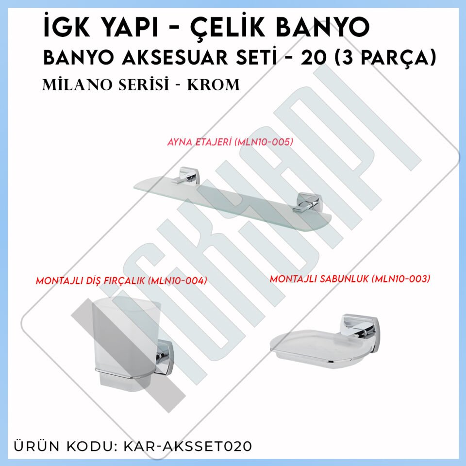İGK YAPI - Çelik Banyo Milano Banyo Aksesuar Seti - 20 (3 Parça)