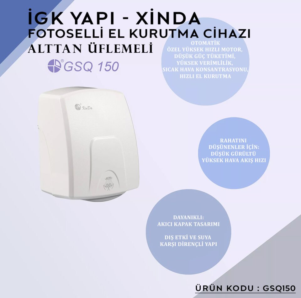 İGK YAPI – XinDa Fotoselli Alttan Üflemeli El Kurutma Makinesi (GSQ150)