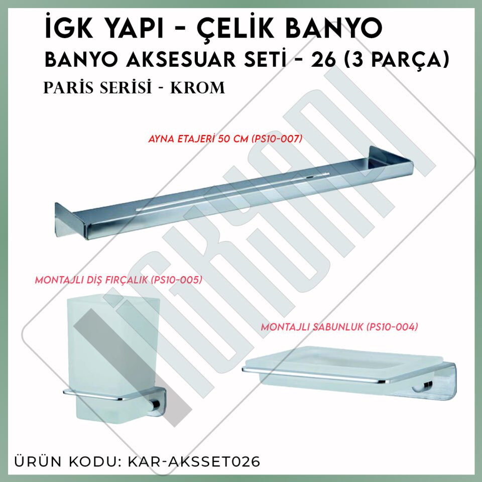 İGK YAPI - Çelik Banyo Paris Banyo Aksesuar Seti - 26 (3 Parça)