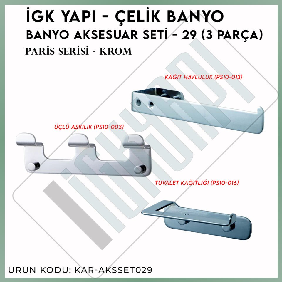 İGK YAPI - Çelik Banyo Paris Banyo Aksesuar Seti - 29 (3 Parça)
