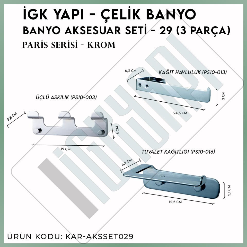 İGK YAPI - Çelik Banyo Paris Banyo Aksesuar Seti - 29 (3 Parça)