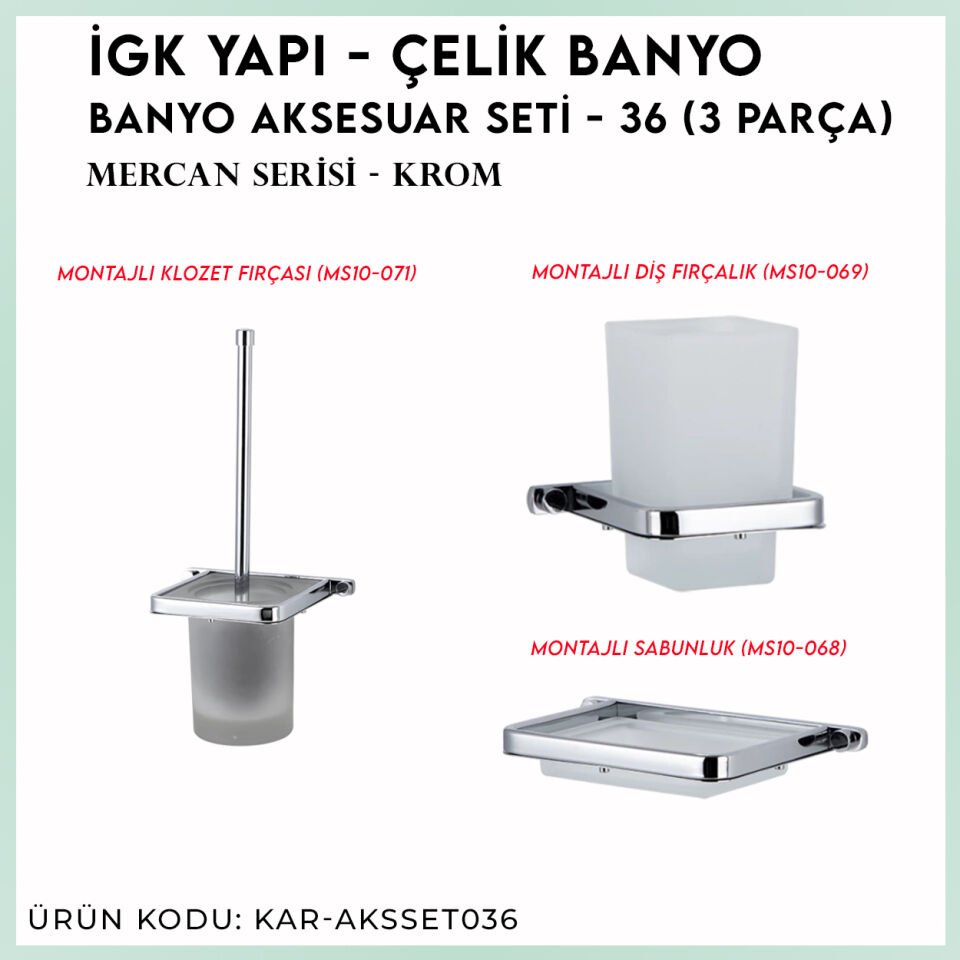 İGK YAPI - Çelik Banyo Mercan Banyo Aksesuar Seti - 36 (3 Parça)