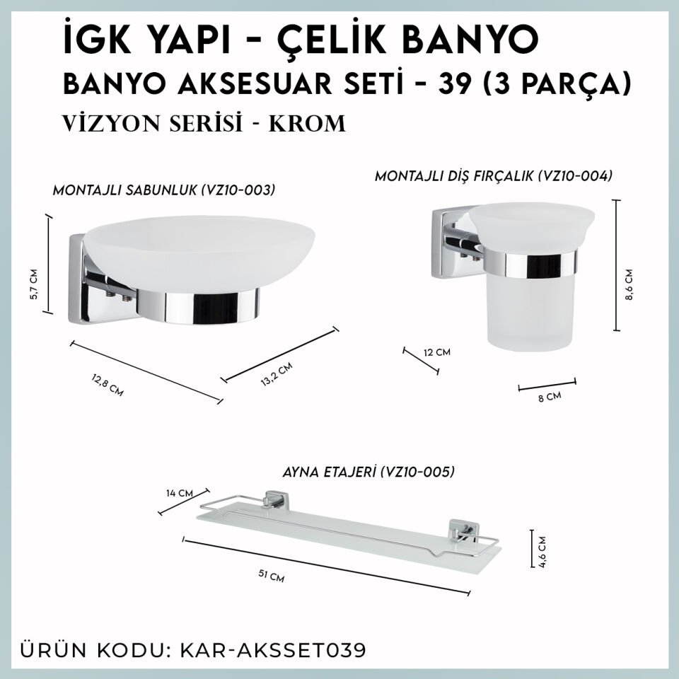 İGK YAPI - Çelik Banyo Vizyon Banyo Aksesuar Seti - 39 (3 Parça)