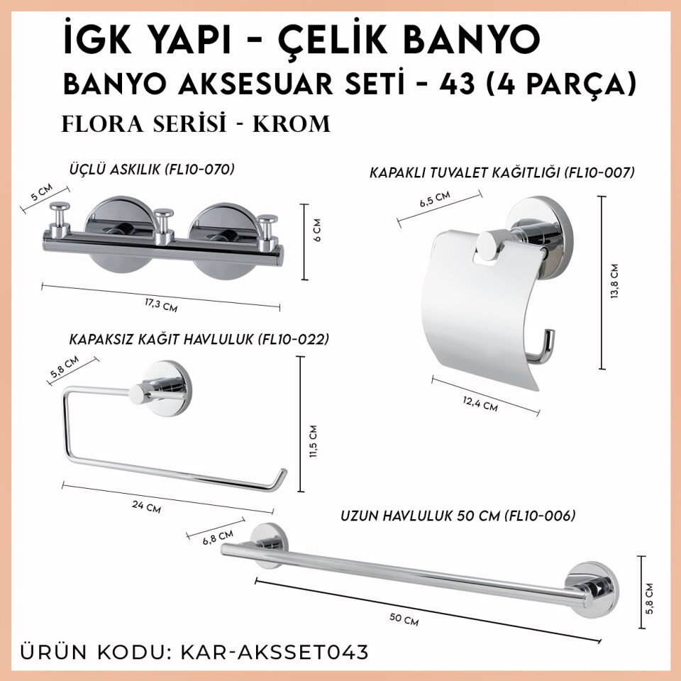 İGK YAPI - Çelik Banyo Flora Banyo Aksesuar Seti - 43 (4 Parça)