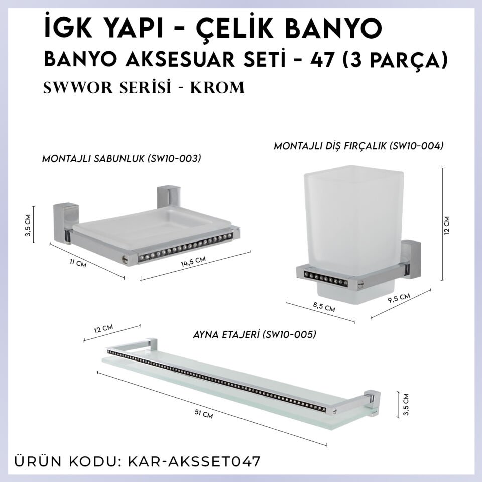 İGK YAPI - Çelik Banyo Swwor Banyo Aksesuar Seti - 47 (3 Parça)