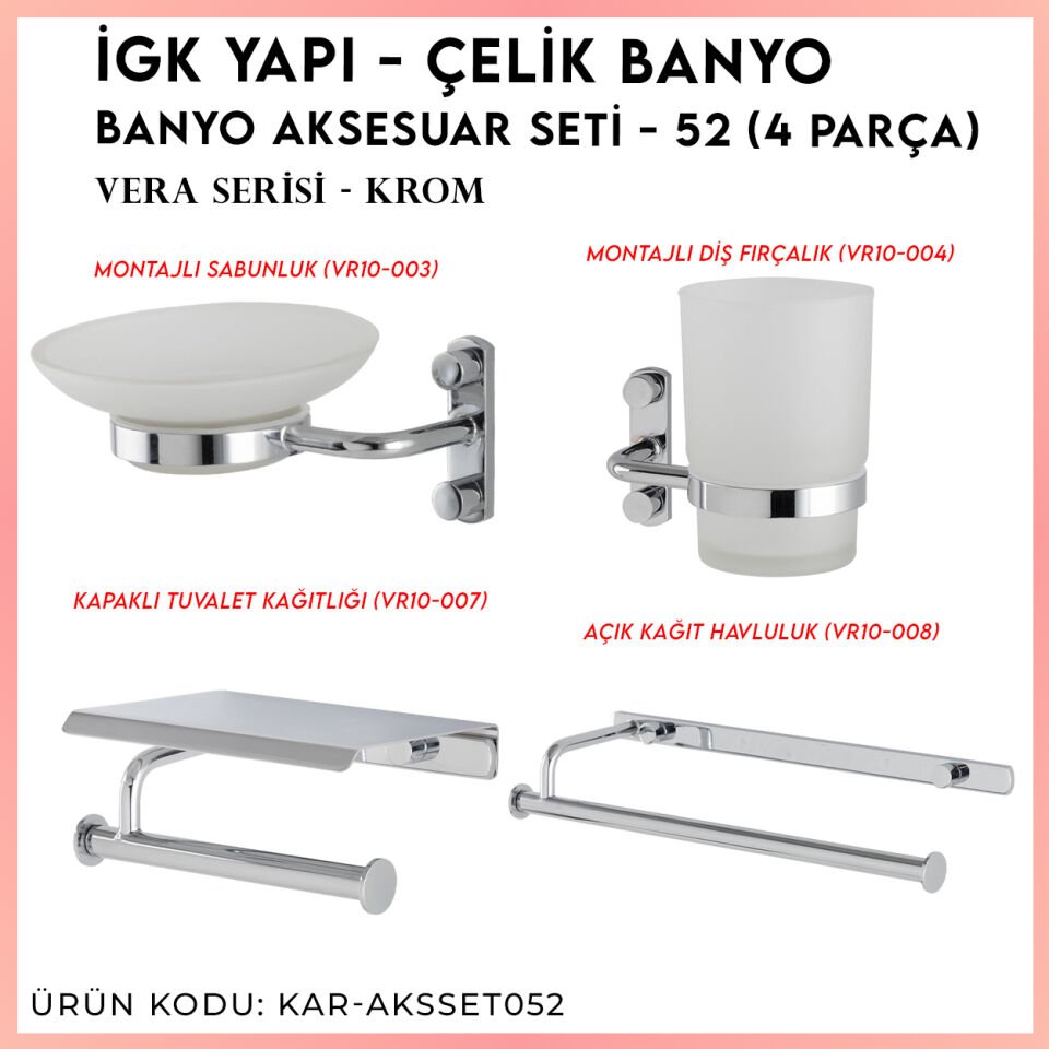 İGK YAPI - Çelik Banyo Vera Banyo Aksesuar Seti - 52 (4 Parça)