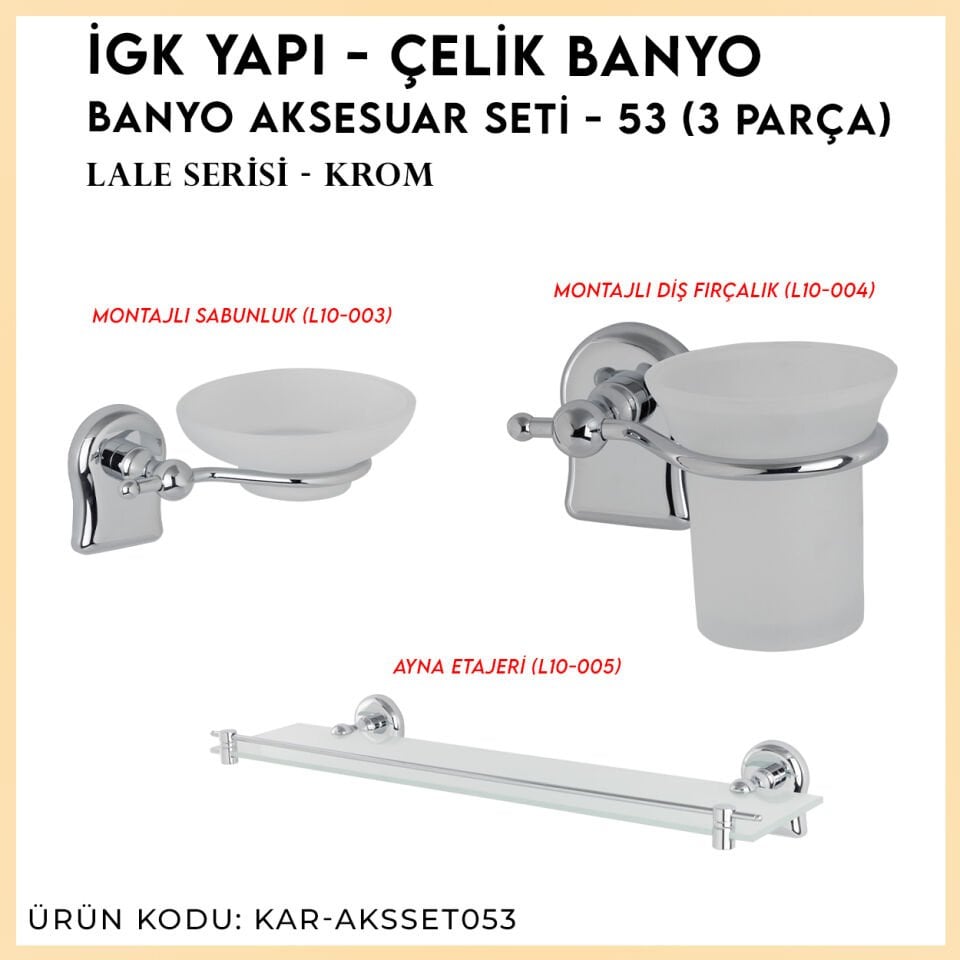 İGK YAPI - Çelik Banyo Lale Banyo Aksesuar Seti - 53 (3 Parça)