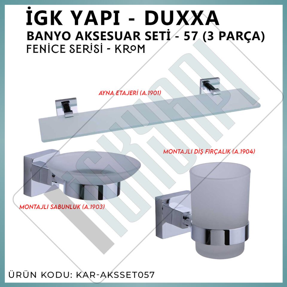 İGK YAPI - Duxxa Fenice Banyo Aksesuar Seti - 57 (3 Parça)